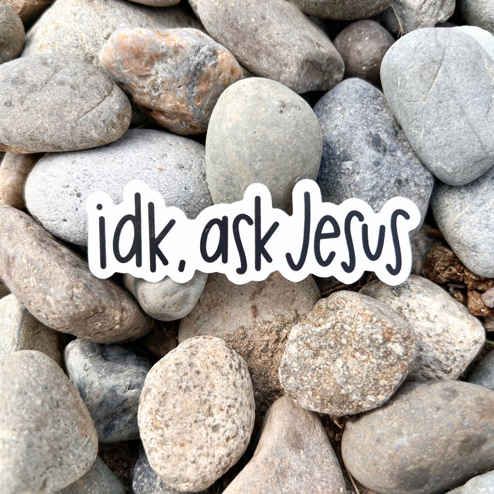 IDK ask Jesus sticker | Christian faith stickers