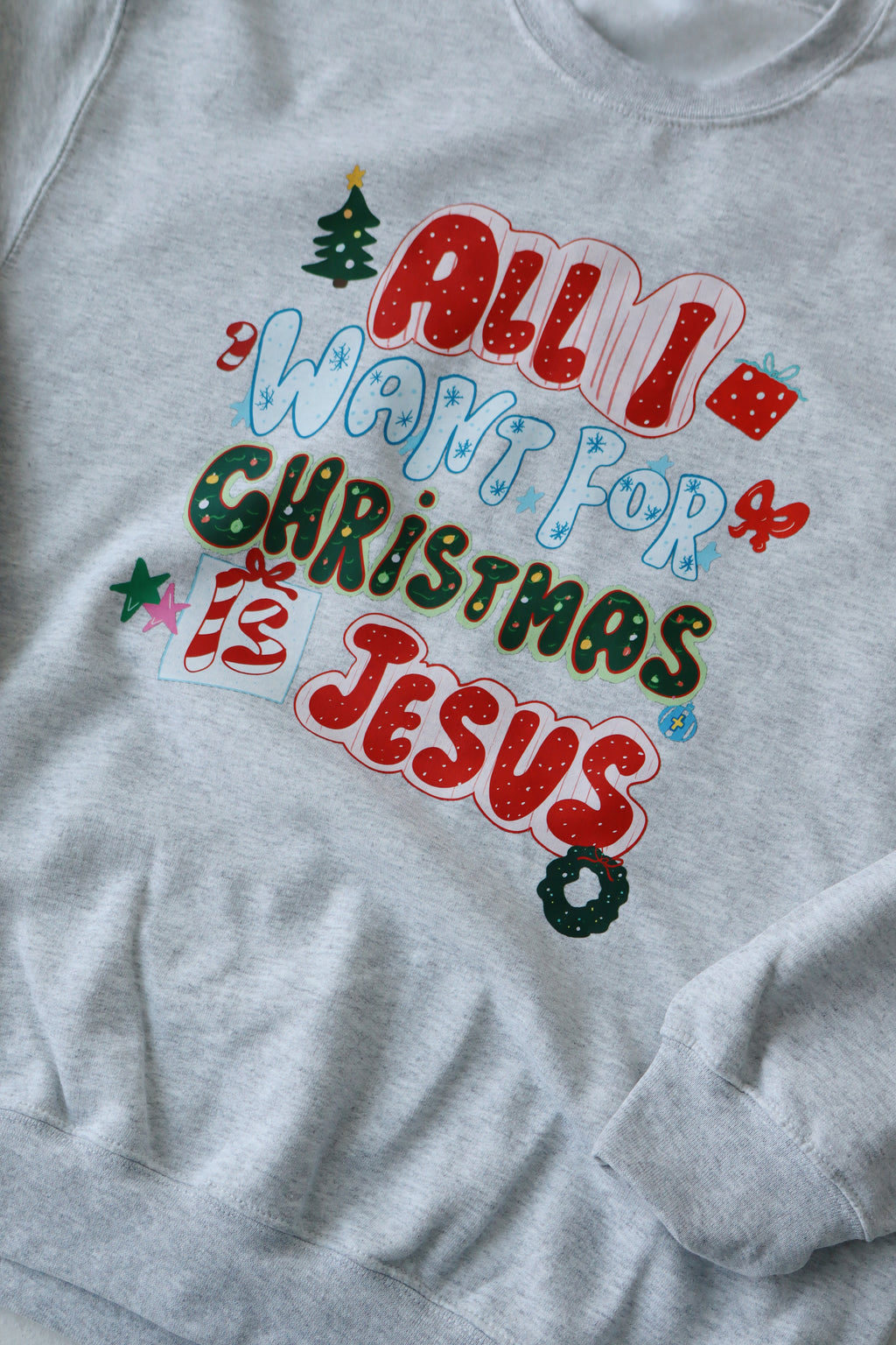 All I Want For Christmas Sweatshirt