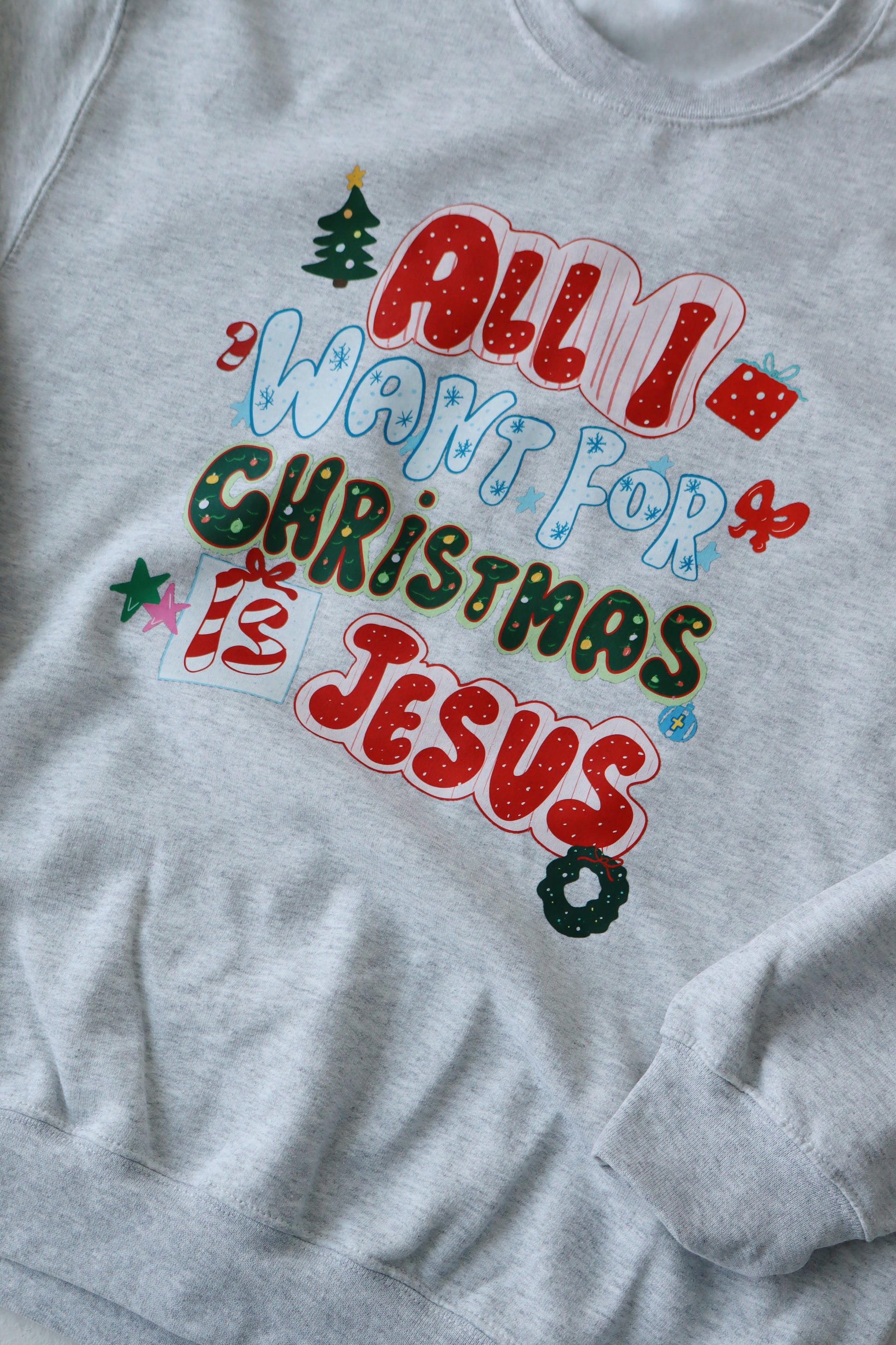All I Want For Christmas Sweatshirt