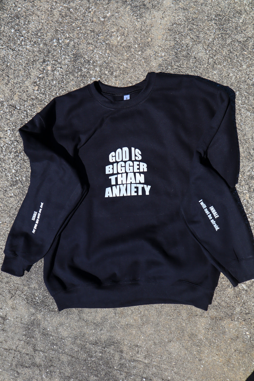 God > Anxiety Sweatshirt