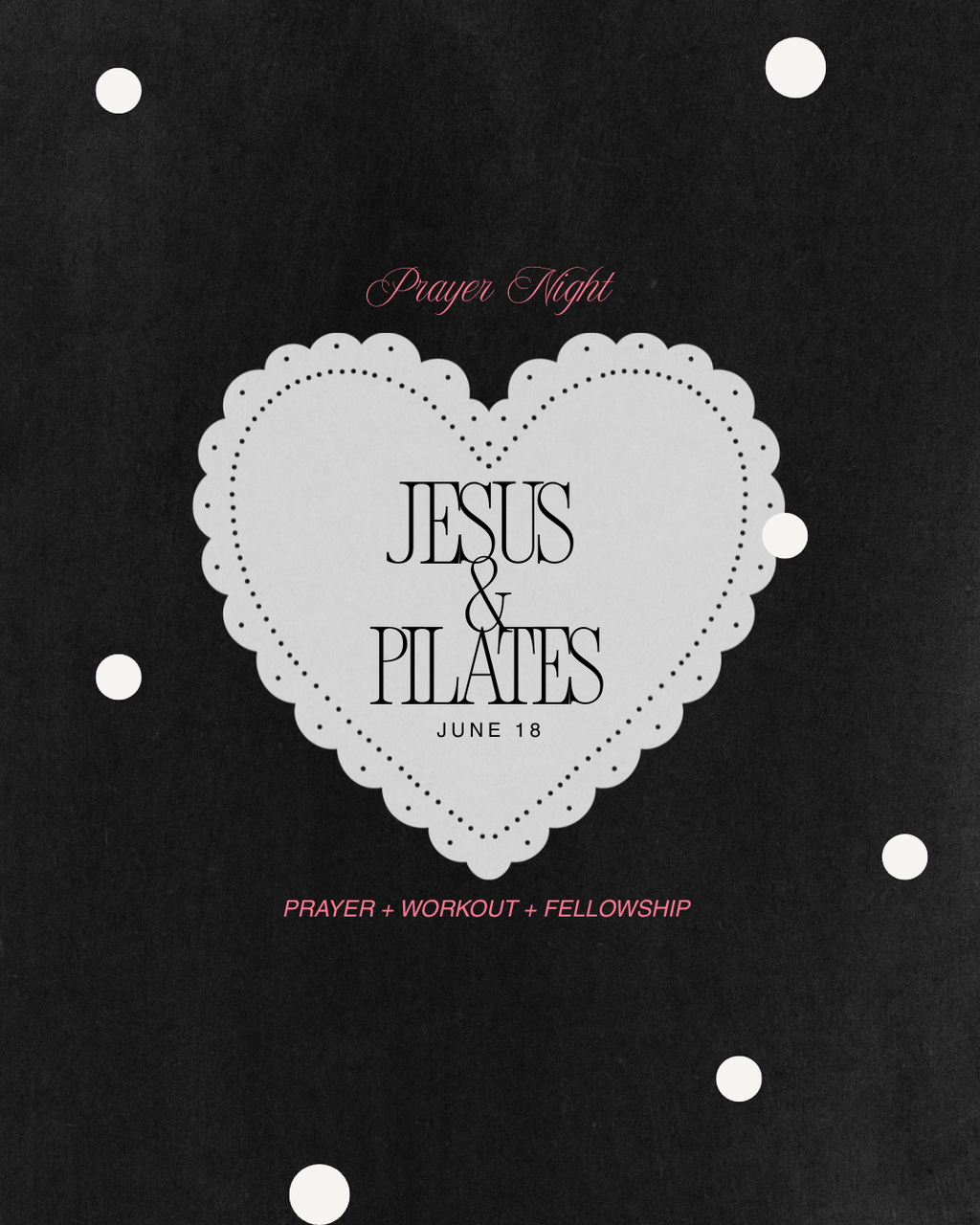 Jesus & Pilates: Prayer Night June 18th Ticket