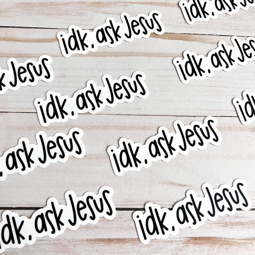 IDK ask Jesus sticker | Christian faith stickers